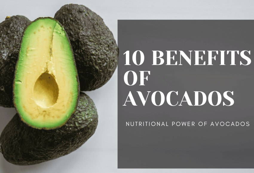 Avocado with text highlighting 10 health benefits